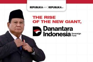 Sinergi Danantara dan Dunia Usaha Dorong Lompatan Ekonomi Nasional di Tahun Pertama Pemerintahan